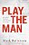 Play the Man - Imagem 1