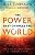 Power That Changes the World - Imagem 1