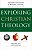 Exploring Christian Theology vol 2 - Imagem 1