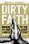 Dirty Faith - Imagem 1