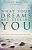 What Your Dreams Are Telling You - Imagem 1
