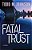 Fatal Trust - Imagem 1