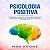 Psicologia Positiva - Imagem 1