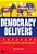 Democracy Delivers - Imagem 1