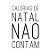 Carimbo Artesanal Calorias de Natal não Contam - Cod.RI-068 - Rizzo Confeitaria - Imagem 1
