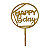 Topo Decorativo Eva Glitter Dourado Happy B Day 21 Cm - Imagem 1