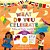 What Do You Celebrate?: Holidays and Festivals Around the World - Imagem 1