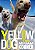 Yellow Dog: A Coming-of-age Novel - Imagem 1