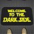 Tapete Decorativo Welcome to The Dark Side - Imagem 1