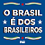 Adesivo Quadrado Brasil dos Brasileiros - 20cm x 20cm - Imagem 1