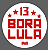 Botton Lula Bora Lula 13 - Imagem 4