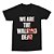 Camiseta We Are The Walking Dead - Imagem 1