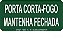 PLACA INDICATIVA PORTA CORTA-FOGO MANTENHA FECHADA - Imagem 1