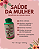 Saude da Mulher | 60 Capsulas - 500mg - Imagem 1
