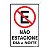 Placa para sinalização Não estacione 30x20cm Sinalize - Imagem 1