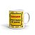 Caneca Don't Touch My Coffee - Imagem 1