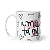 Caneca A Mãe Tá ON - Imagem 1