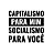 Capitalismo para mim, Socialismo para você - Feminina - Imagem 1