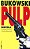 Pulp - Charles Bukowski - Pocket LPM - Imagem 1