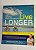 The Most Effective Ways To Live Longer - Jonny Bowden, Ph.D. (Ingles) - Imagem 1