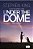 Under the dome - Sob a Redoma - Stephen King - Imagem 1