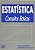 Estatística Conceitos Básicos - Wilson Pereira - Imagem 1