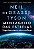 Mensageiro das estrelas: Perspectivas cósmicas sobre a civilização - Neil deGrase Tyson - Imagem 1
