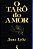 O Tarô do amor - Jane Lyle (Somente cartas, sem livro) - Imagem 1