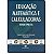 Educação Matemática e Calculadoras - Teoria e Prática - Claudia Lisete Oliveira Groenwald - Imagem 1