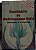 Receituário de Medicamento Sutis: Elaboração e Prescrição - José Maria Campos - A Cura por meios simples e naturais - Imagem 1