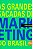 As grandes sacadas de marketing do Brasil - Lívio Giosa - Imagem 1