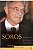 Soros a Vida de um Bilionário Messiânico - Kaufman Michel - Imagem 1