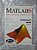 Matlab 6: Fundamentos de Programação - Élia Yathie Matsumoto - Imagem 1