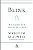 Blink: A Decisão num Piscar de Olhos - Malcolm Gladwell - Imagem 1