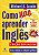 Como não aprender inglês - Michael A. Jacobs - Edição Definitiva - Imagem 1
