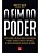 O Fim Do Poder - Moisés Naím - Imagem 1