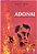Adonai Novela Iniciática do Colégio dos Magos - Jorge E. Adoum (marcas) - Imagem 1