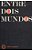 Entre Dois Mundos Anatol R Ruth Simis (marcas) - Imagem 1