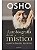 Autobiografia de um místico espiritualmente incorreto - Osho - Imagem 1