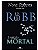 Traição mortal - J. D. Robb - Nora Roberts + 9 itens - Imagem 1