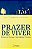 Prazer de viver Ermance Dufaux e Wanderley Oliveira - Espiritismo - Imagem 1