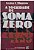 A Sociedade de Soma Zero - Lester C. Thurow - Imagem 1