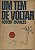 Um Tem de Voltar - Robert Charles - Imagem 1