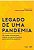 Legado de uma Pandemia 26 Vozes Conversam Sobre os Aprendizados para a política pública... Laura Muller Machado - Imagem 1
