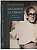 Os Sapatos de Orfeu - José Maria Cançado - Biografia de Carlos Drummond de Andrade - Imagem 1
