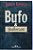 Bufo & Spallanzani - Rubem Fonseca - Imagem 1