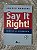 Say It Right! - Amadeu Marques - Imagem 1