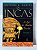 Os incas: a luz de Machu Picchu (Volume 3) - Antoine B. Daniel - Imagem 1
