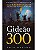 Gideão e os 300 - Edir Macedo - Imagem 1