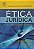 Ética Jurídica  Para uma Filosofia Ética do Direito - José Manuel de Sacadura Rocha - Imagem 1